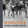 øjeblikke - Bo Lidegaard - Bog