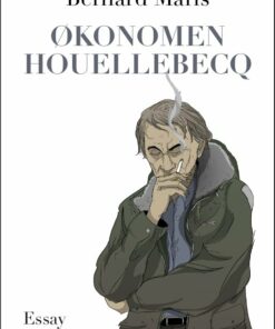 økonomen Houellebecq - Bernard Maris - Bog
