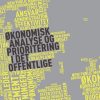 økonomisk Analyse Og Prioritering I Det Offentlige - Erland Kristian Løvendal Denninger - Bog