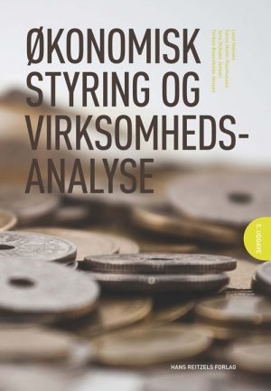 økonomisk Styring Og Virksomhedsanalyse - Lone Hansen - Bog