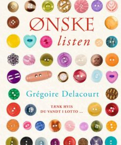 ønskelisten - Grégoire Delacourt - Bog