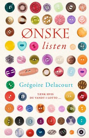 ønskelisten - Grégoire Delacourt - Bog