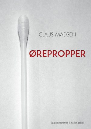 ørepropper - Claus Madsen - Bog