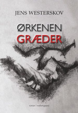 ørkenen Græder - Jens Westerskov - Bog