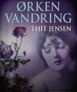 ørkenvandring - Thit Jensen - Bog