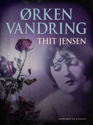 ørkenvandring - Thit Jensen - Bog