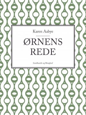 ørnens Rede - Karen Aabye - Bog