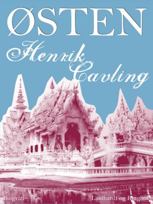 østen - Henrik Cavling - Bog