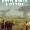 østeuropas Historie - Mathias Strand - Bog