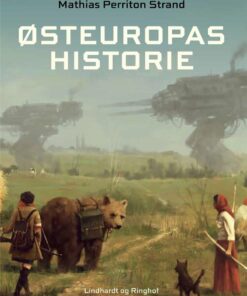 østeuropas Historie - Mathias Strand - Bog