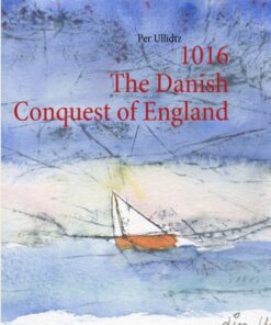 1016 The Danish Conquest of England (Bog)
