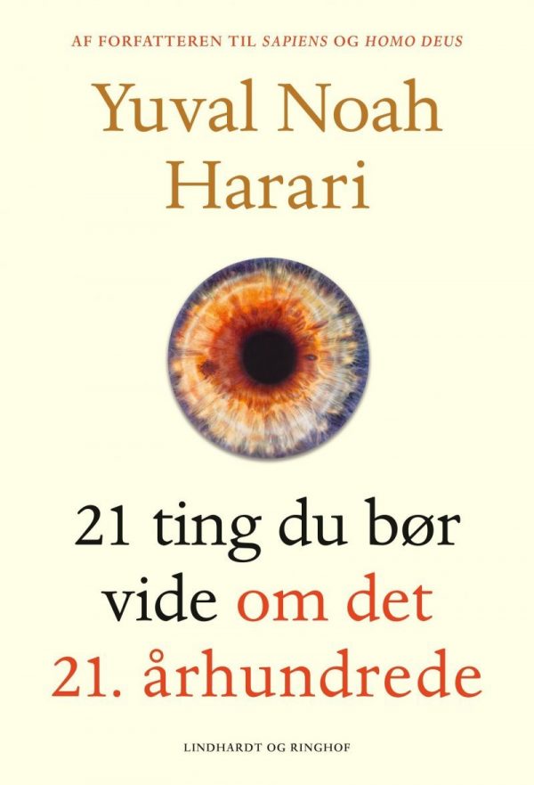 21 Ting Du Bør Vide Om Det 21. århundrede - Yuval Noah Harari - Bog