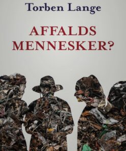 Affaldsmennesker? (E-bog)