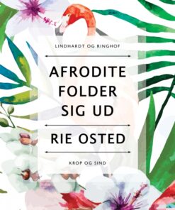 Afrodite folder sig ud (E-bog)