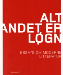 Alt andet er løgn (E-bog)