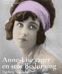 Anne-Lise tager en stor beslutning (E-bog)