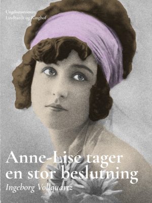 Anne-Lise tager en stor beslutning (E-bog)