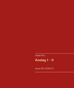Anslag I - Ii - Jacques Berg - Bog