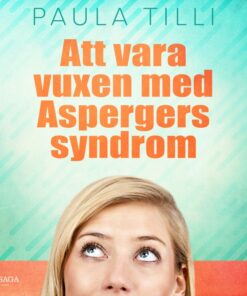 Att vara vuxen med Aspergers syndrom (Lydbog)
