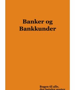 Banker Og Bankkunder - Peter Kovács - Bog