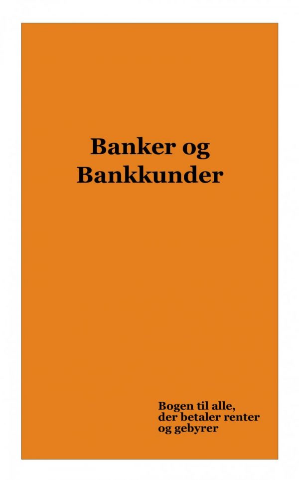 Banker Og Bankkunder - Peter Kovács - Bog