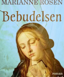Bebudelsen - Marianne Rosen - Bog