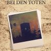Bei den Toten (E-bog)