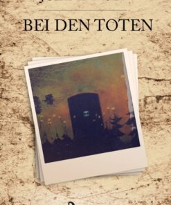 Bei den Toten (E-bog)