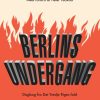 Berlins undergang. Dagbog fra Det Tredje Riges fald (E-bog)