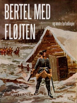 Bertel med Fløjten og andre fortællinger (E-bog)