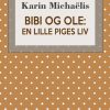 Bibi og Ole: en lille piges liv (E-bog)