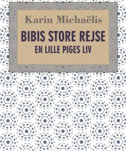 Bibis store rejse: en lille piges liv (E-bog)