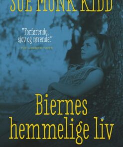 Biernes Hemmelige Liv - Sue Monk Kidd - Bog