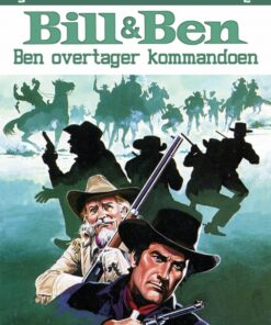 Bill og Ben - Ben overtager kommandoen (E-bog)