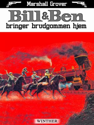 Bill og Ben bringer brudgommen hjem (E-bog)