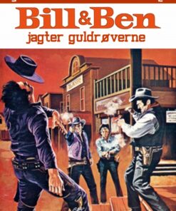 Bill og Ben jagter guldrøverne (E-bog)