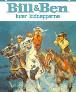 Bill og Ben kuer kidnapperne (E-bog)