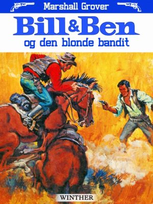 Bill og Ben og den blonde bandit (E-bog)