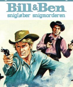 Bill og Ben snigløber snigmorderen (E-bog)