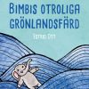 Bimbis otroliga grönlandsfärd (E-bog)