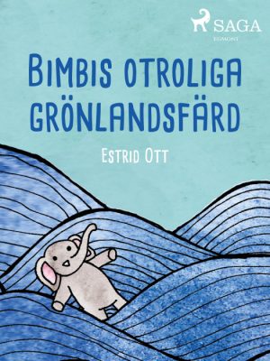 Bimbis otroliga grönlandsfärd (E-bog)