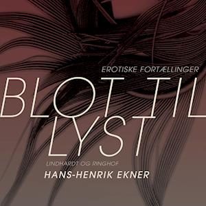 Blot til lyst