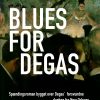 Blues For Degas - Peter Nissen - Bog