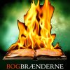 Bogbrænderne: Alle andre steder end her 2 (E-bog)