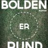 Bolden Er Rund - Peter Dürrfeld - Bog