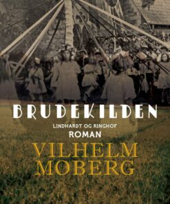 Brudekilden - Vilhelm Moberg - Bog