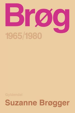 Brøg 1965-1980 (E-bog)