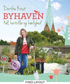 Byhaven. Kål, kartofler og kærlighed (E-bog)