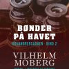 Bønder På Havet - Vilhelm Moberg - Bog