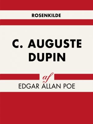 C. Auguste Dupin (E-bog)